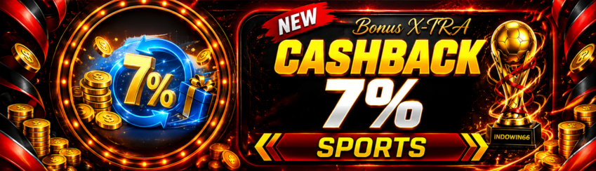 BONUS CASHBACK KHUSUS SPORTS GAMES 7%